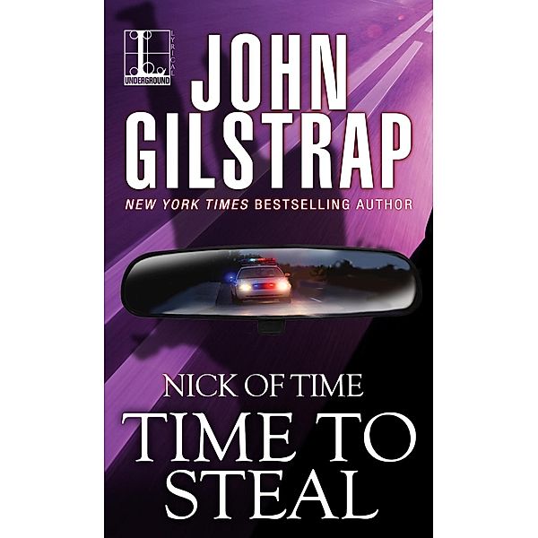 Time to Steal / Nick of Time Bd.3, John Gilstrap