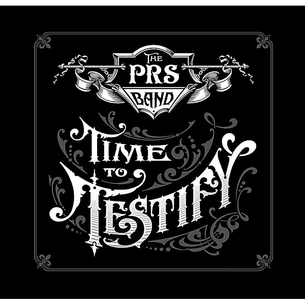 Time To Testify, The Paul Reed Smith Band