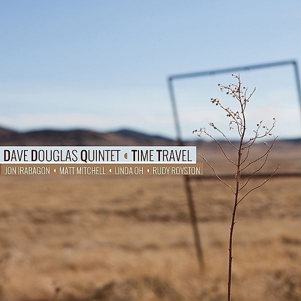 Time Travel, Dave-Quintet- Douglas
