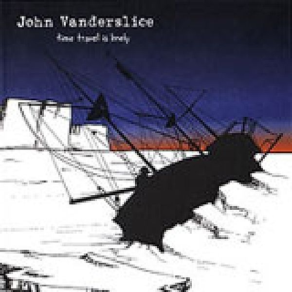 Time Travel Is Lonely, John Vanderslice