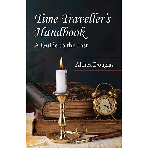 Time Traveller's Handbook / Genealogist's Reference Shelf Bd.9, Althea Douglas