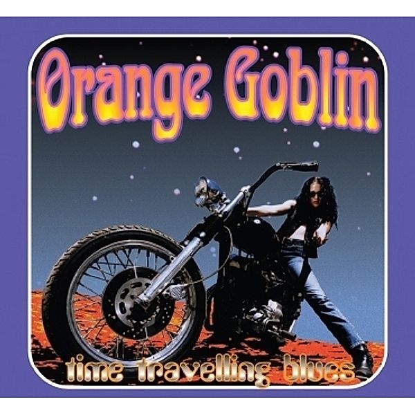 Time Travelling Blues (180g Vinyl), Orange Goblin