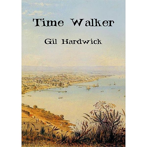 Time Walker, Gil Hardwick