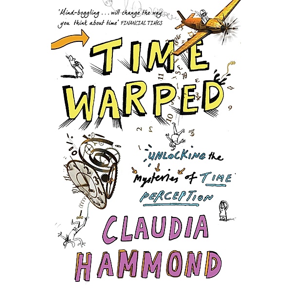 Time Warped, Claudia Hammond