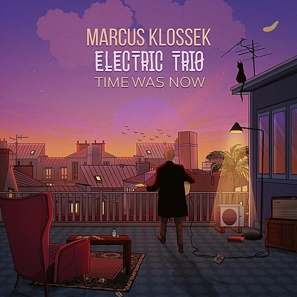 Time Was Now, Marcus-Electric Trio- Klossek