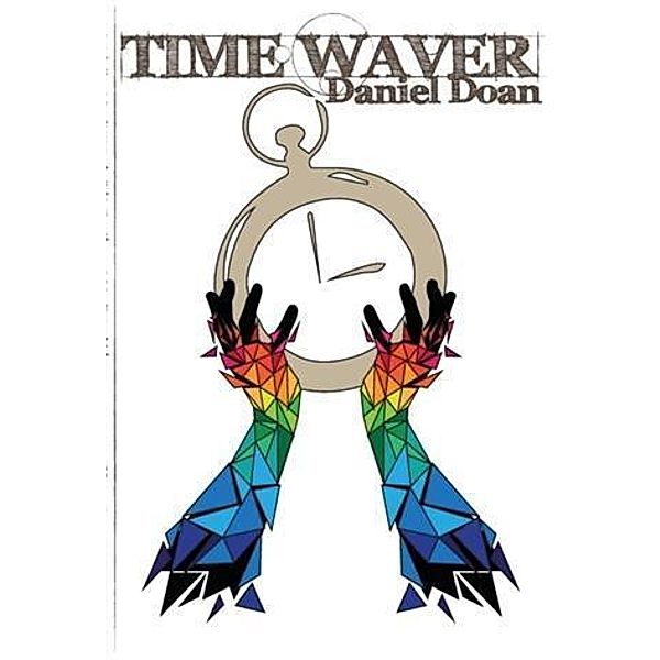 Time Waver, Daniel Doan