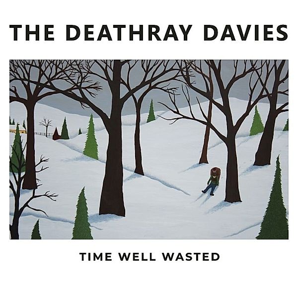 Time Well Wasted (Vinyl), The Deathray Davies