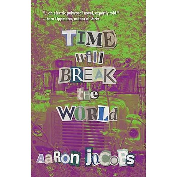 Time Will Break the World, Aaron Jacobs