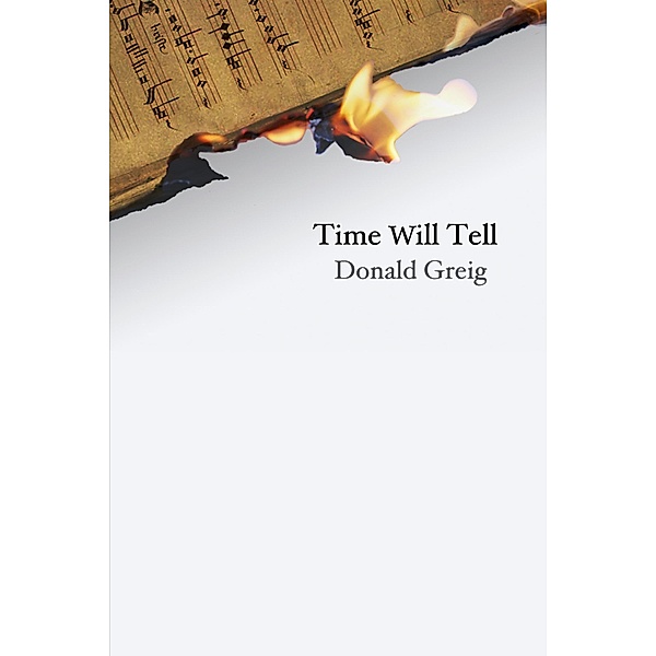 Time Will Tell, Donald Greig