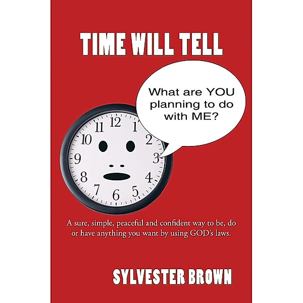 Time Will Tell, Sylvester Brown