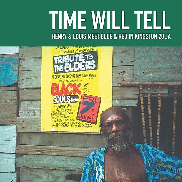 Time Will Tell - Henry & Louis Meet Blue & Red... (Vinyl), Henry & Louis