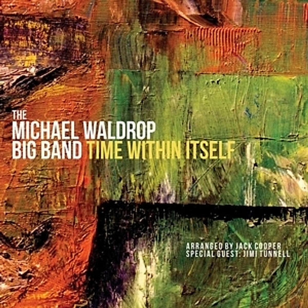 Time Within Itself, Michael Big Band Waldrop