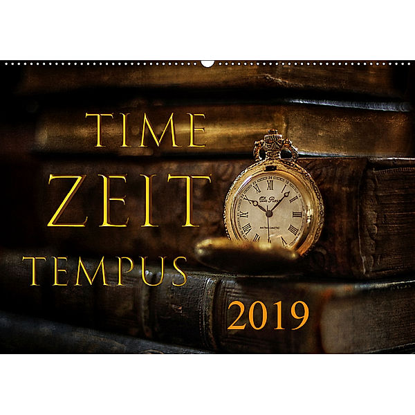 Time - Zeit - Tempus (Wandkalender 2019 DIN A2 quer), Cathrin Illgen