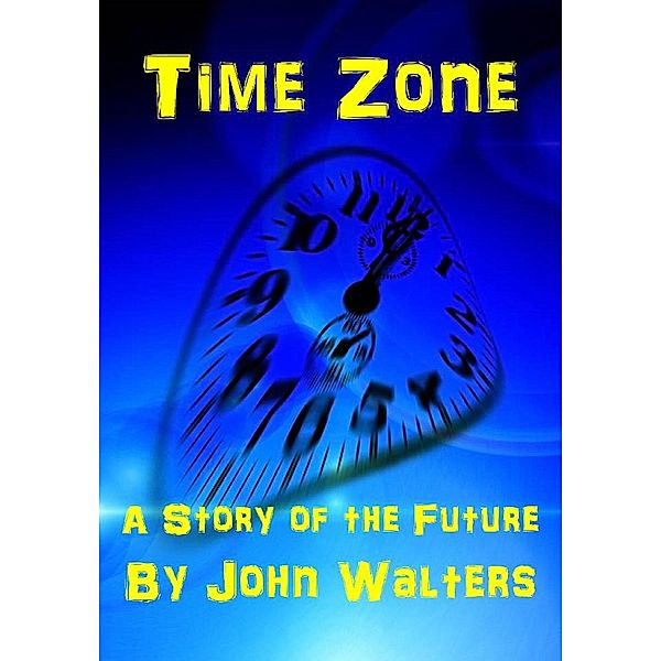 Time Zone, John Walters