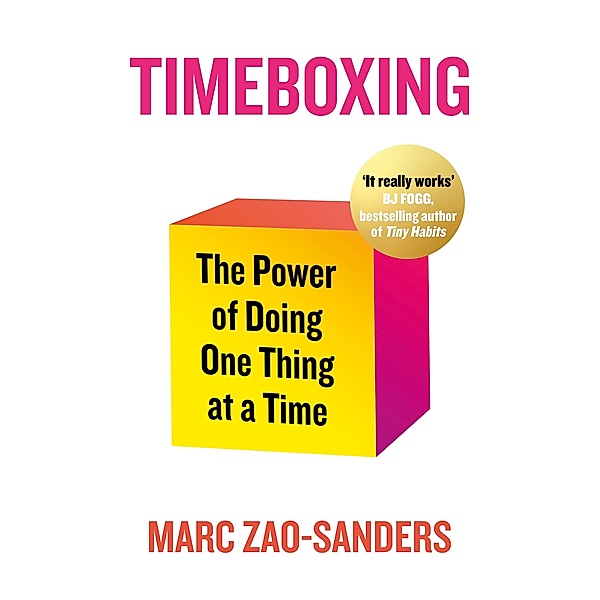 Timeboxing, Marc Zao-Sanders