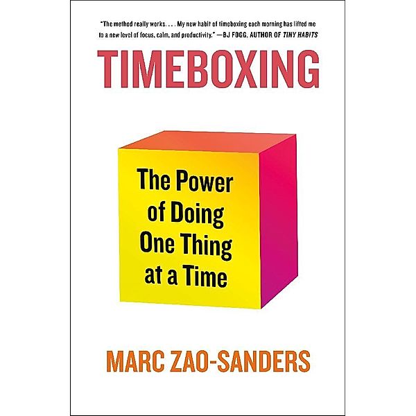 Timeboxing, Marc Zao-Sanders