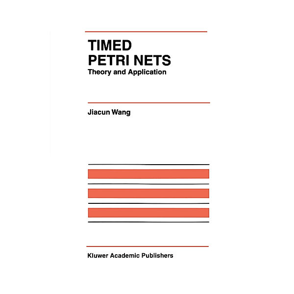 Timed Petri Nets, Jiacun Wang
