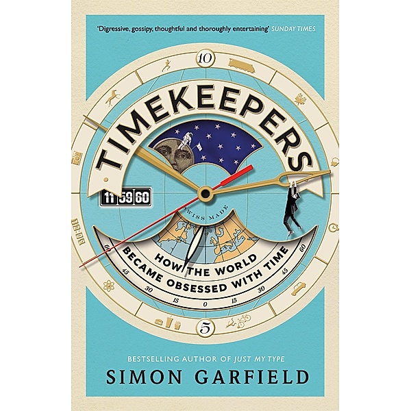 Timekeepers, Simon Garfield