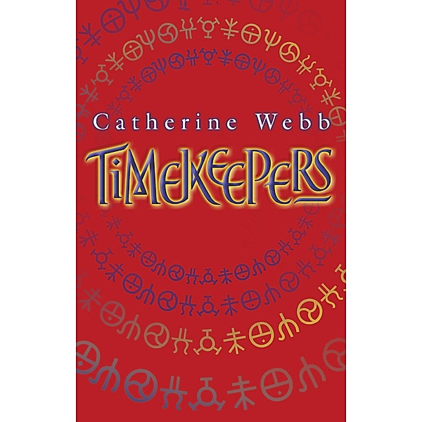 Timekeepers / Sam Linnifer Bd.4, Catherine Webb