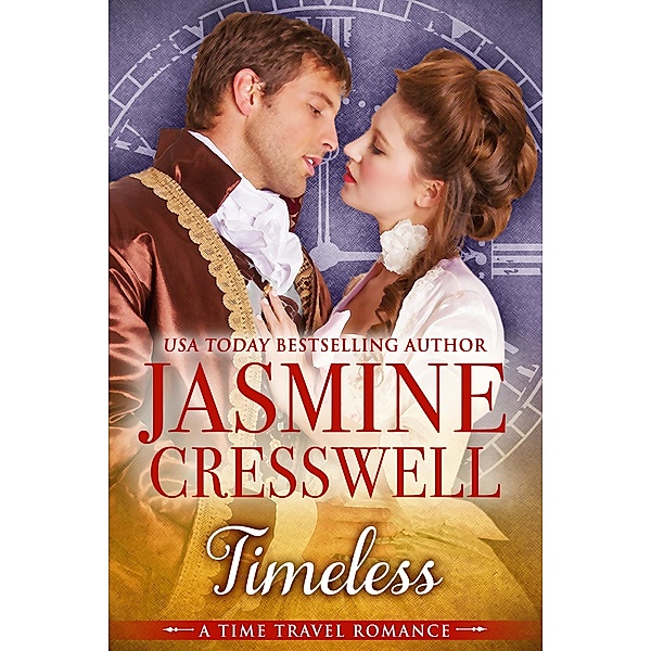 Timeless (A Time Travel Romance), Jasmine Cresswell