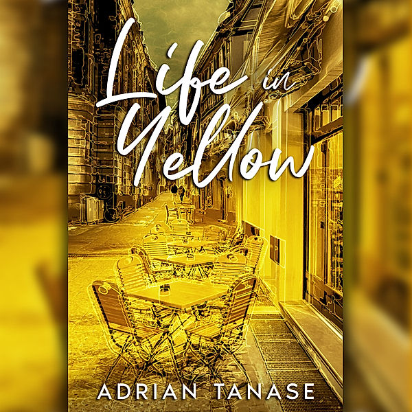 Timeless Adventures - 2 - Life in Yellow, Adrian Tanase
