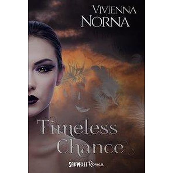 Timeless Chance (Timeless, Band 1), Vivienna Norna