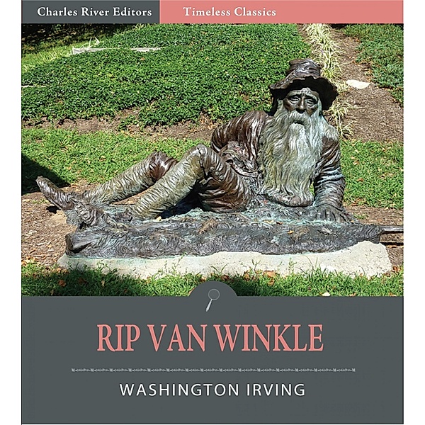 Timeless Classics: Rip Van Winkle, Washington Irving