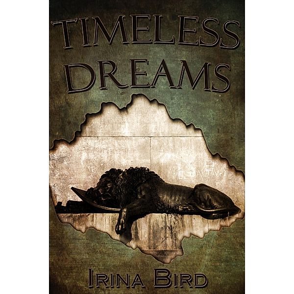 Timeless Dreams, Irina Bird