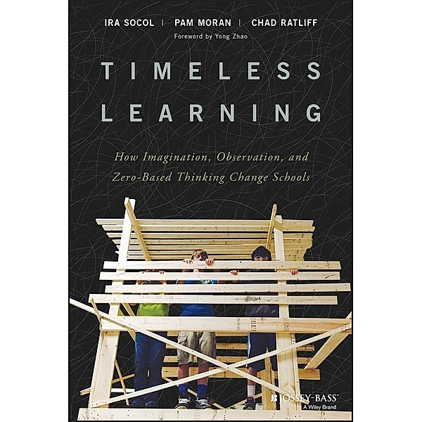 Timeless Learning, Ira Socol, Pam Moran, Chad Ratliff