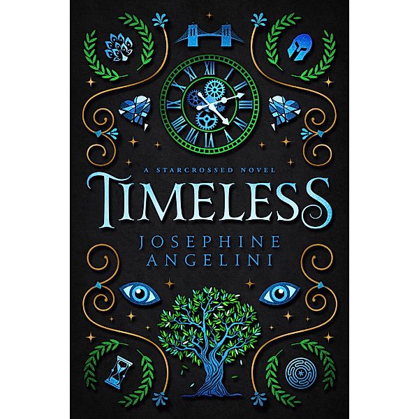 Timeless / Starcrossed Bd.5, Angelini Josephine