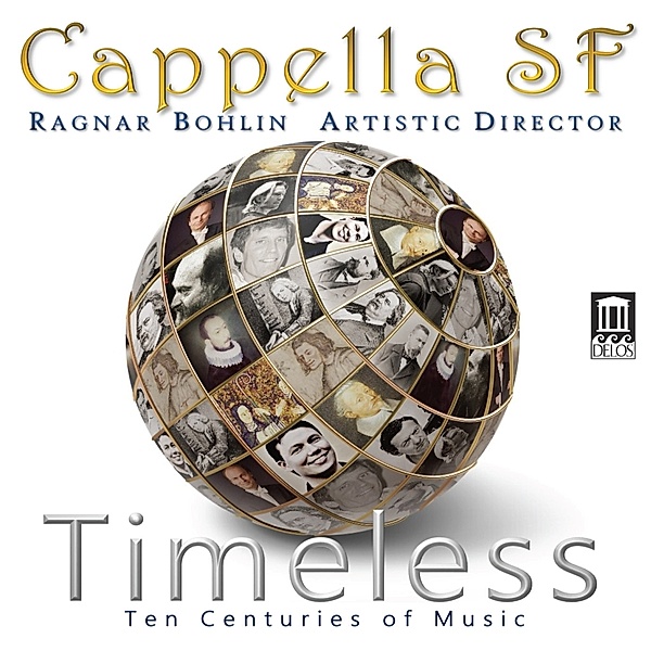 Timeless-Ten Centuries Of Music, Ragnar Bohlin, Capella SF