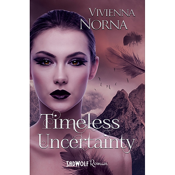 Timeless Uncertainty (Timeless, Band 2), Vivienna Norna