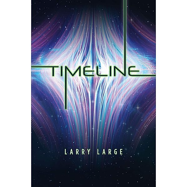 Timeline, Larry Large