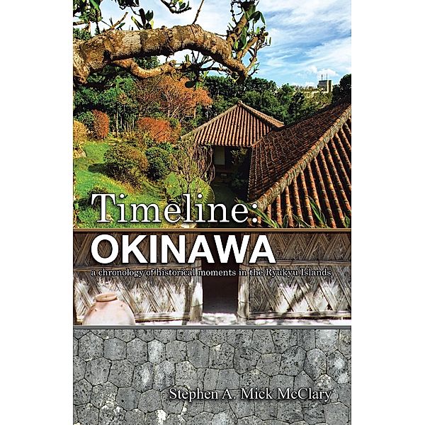 Timeline: Okinawa, Stephen A. Mick McClary