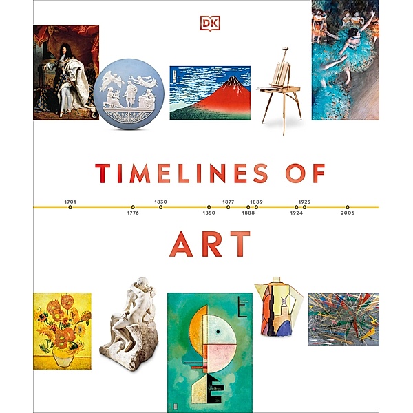 Timelines of Art / DK Timelines, Dk