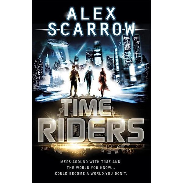 Timeriders, Alex Scarrow