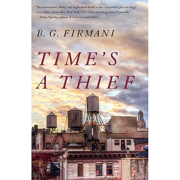 Time's a Thief, B. G. Firmani