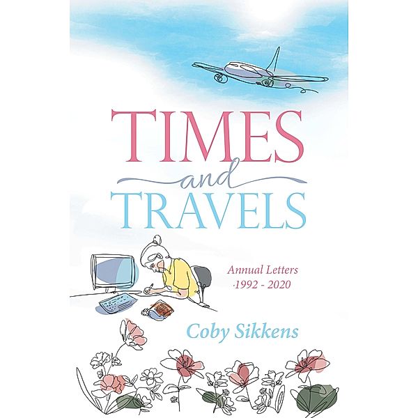 Times and Travels, Coby Sikkens