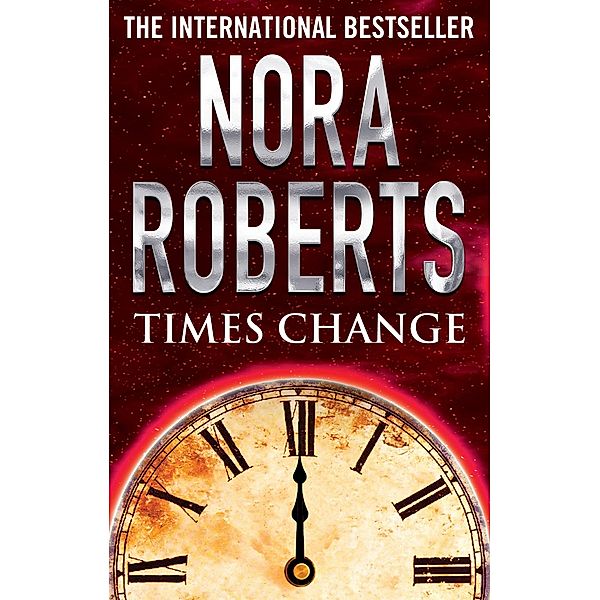 Times Change / Time and Again, Nora Roberts