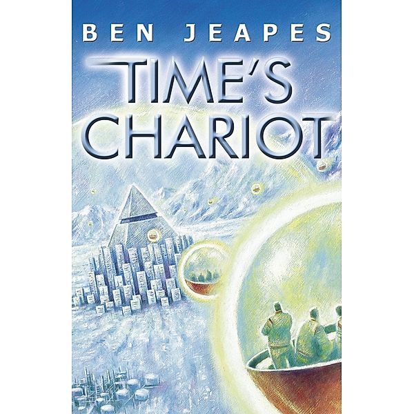 Time's Chariot, Ben Jeapes