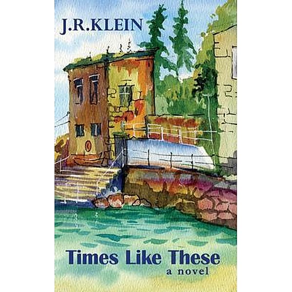 Times Like These, J. R. Klein