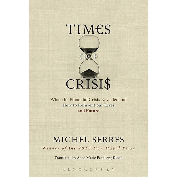 Times of Crisis, Michel Serres