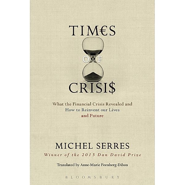 Times of Crisis, Michel Serres