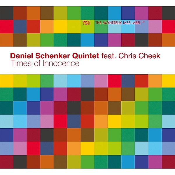 Times Of Innocence, Daniel Quintet Schenker, Chris Cheek