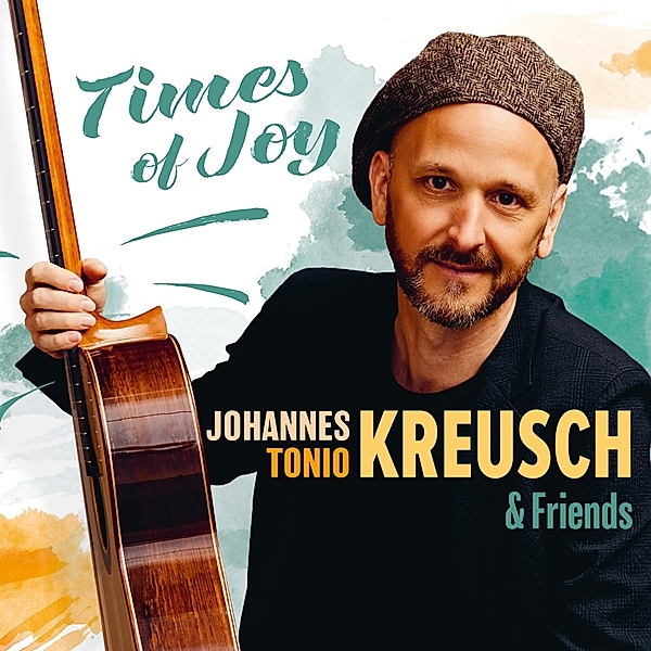 Times Of Joy, Johannes Tonio & Friends Kreusch