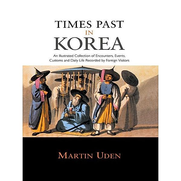 Times Past in Korea, Martin Uden