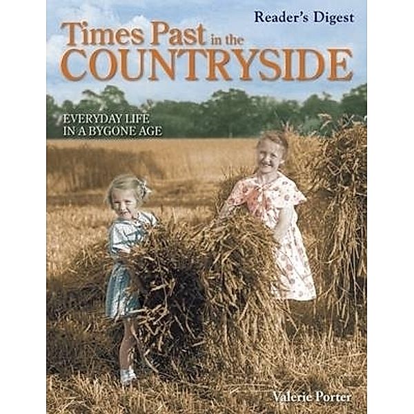 Times Past in the Countryside, Val Porter