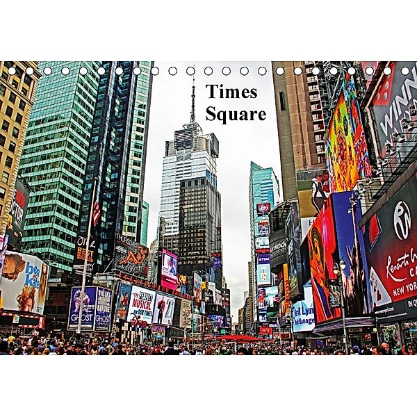 Times Square (Tischkalender 2018 DIN A5 quer), Andrea Damm