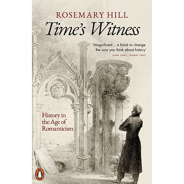 Time's Witness, Rosemary Hill