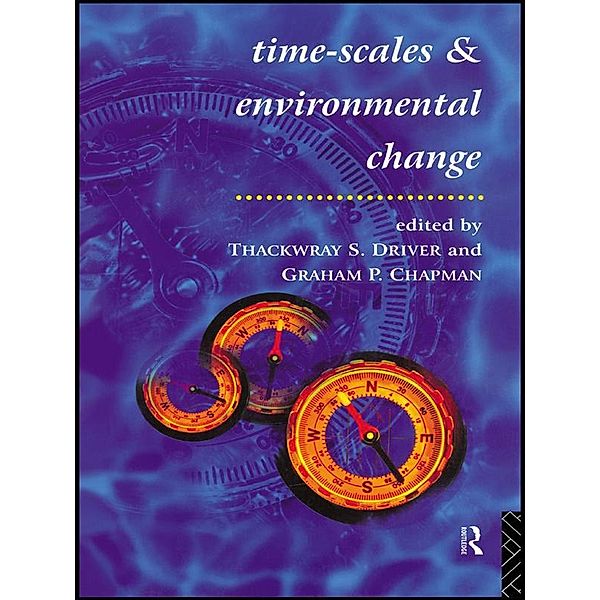 Timescales and Environmental Change